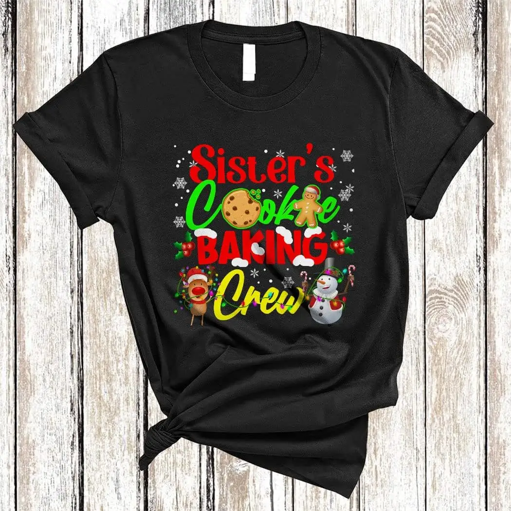 Sister's Cookie Baking Crew Funny Cute Christmas Lights Santa Cookie Baker Family Group Unisex T-Shirt