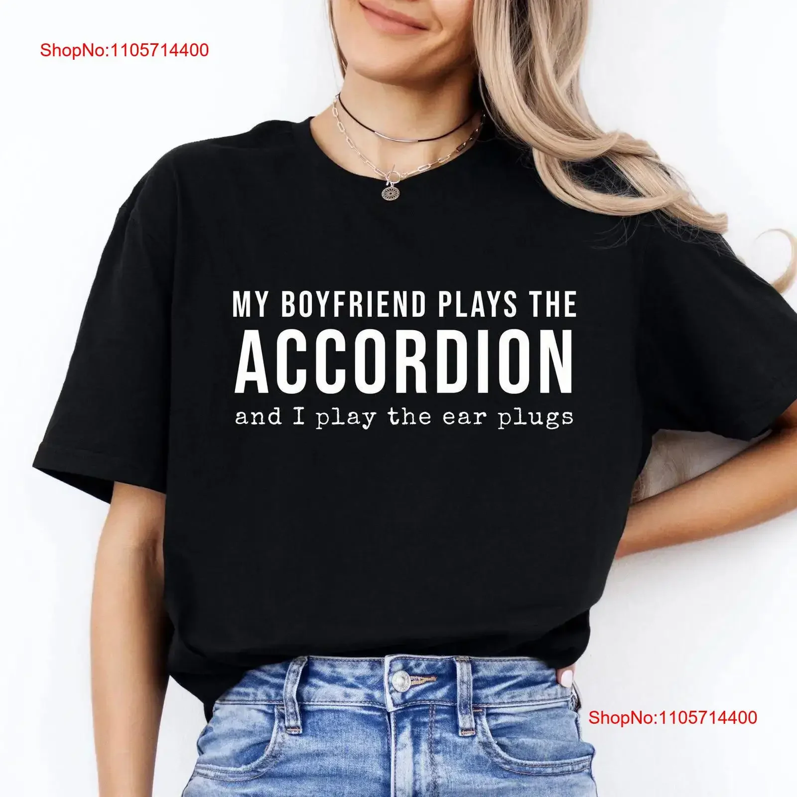 My Boyfriend Plays the Accordion and I Play Ear Plugs Funny Music Quote T Shirt Player Lover for Significant Other vintage