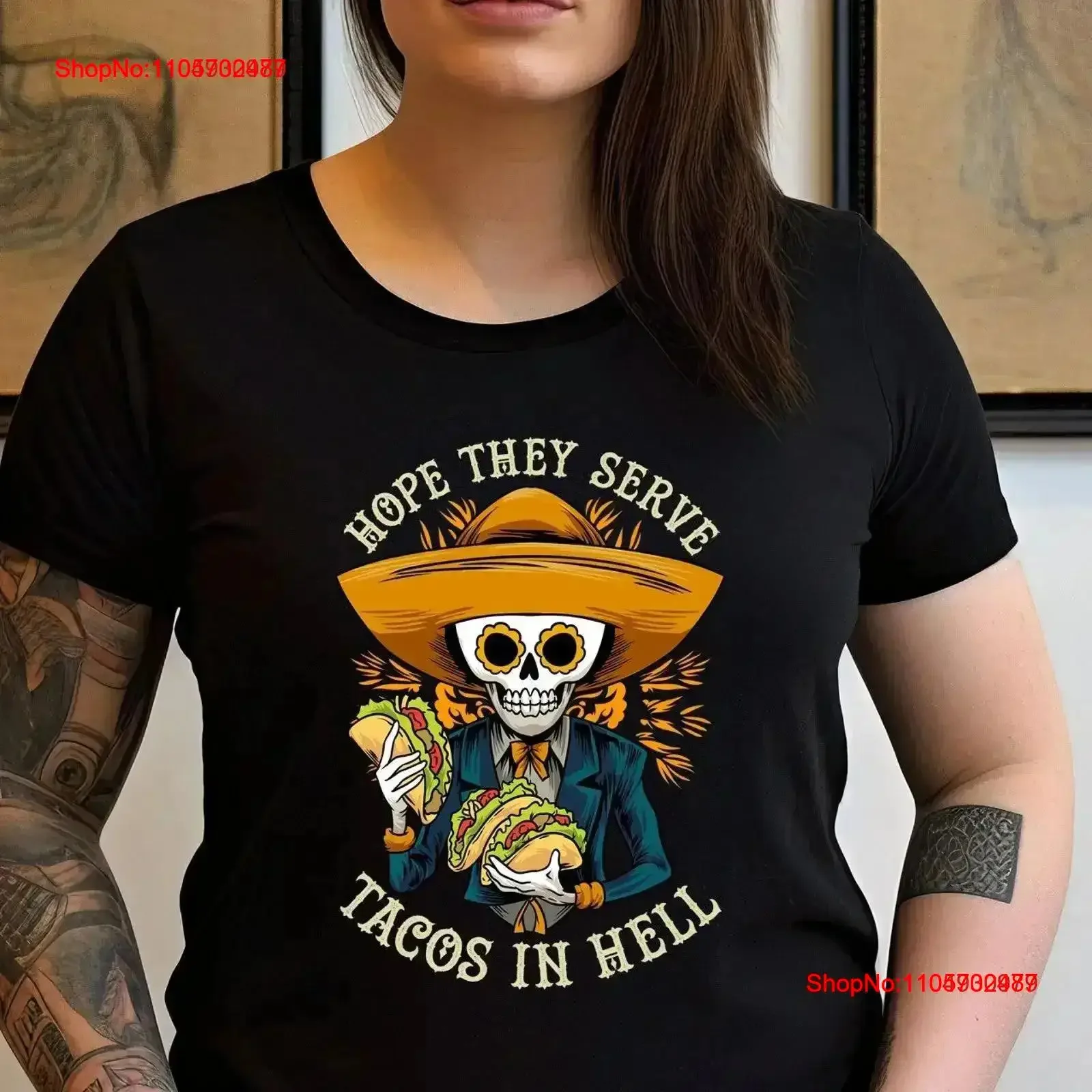 Hope They Serve Tacos In Hell T shirt Funny Cinco De Mayo Taco Lover vintage Washed Stretched Top For Everyday Wear fashion