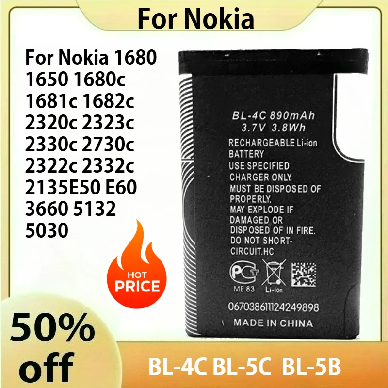 

BL-4C BL-5C BL-5B Battery For Nokia 1680 1650 1680c 1681c 1682c 2320c 2323c 2330c 2730c 2322c 2332c 2135E50 E60 3660 5132 5030