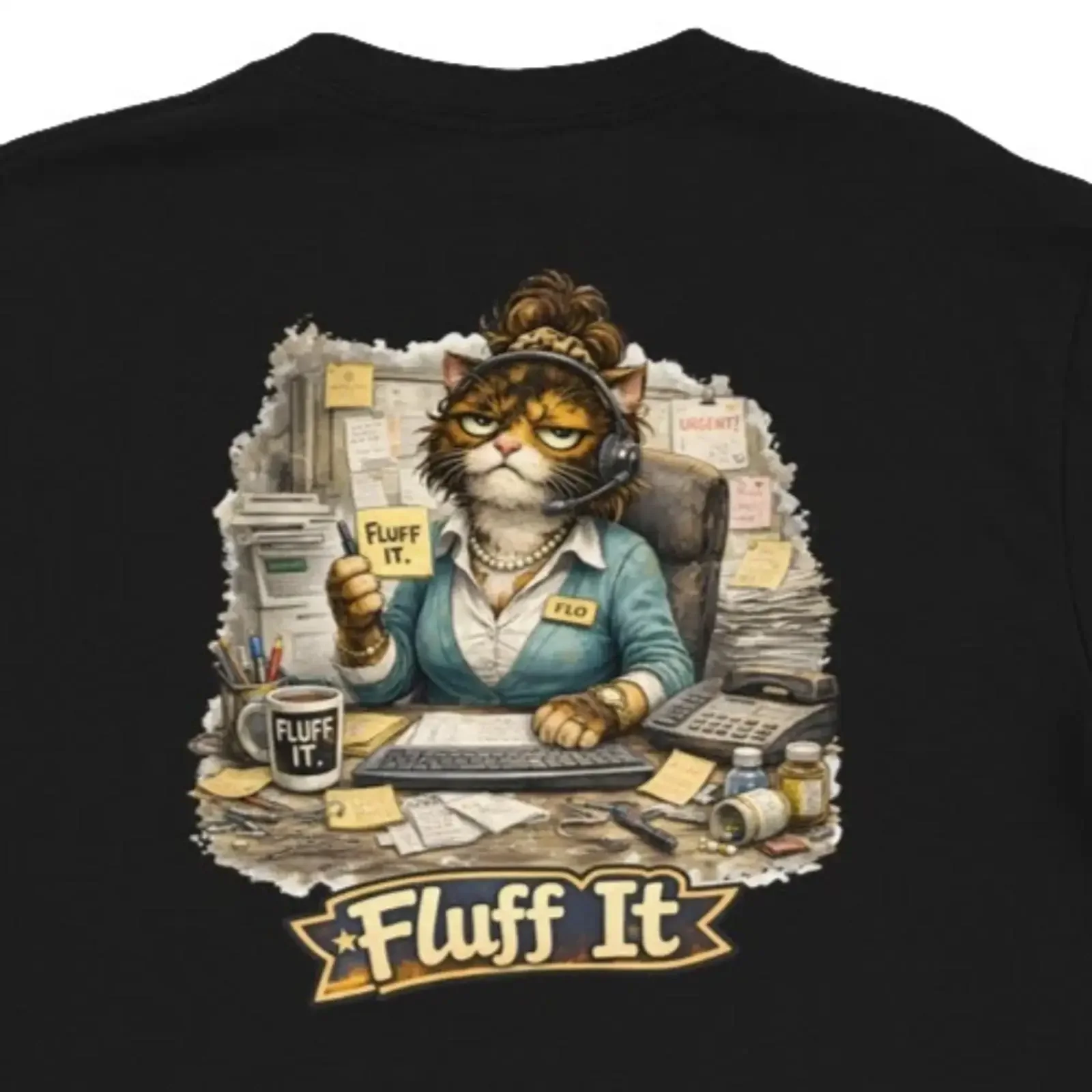 Funny Office Work Secretary Tortoiseshell CaT T Shirt Fluff It Tortie vintage Washed designer clothes Slightly Stylish