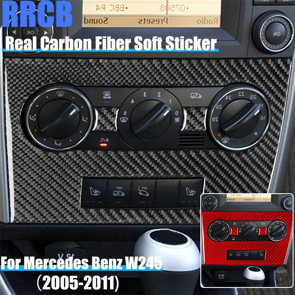 

Carbon Fiber Car Accessories Climate Control Cover Soft Sticker For Mercedes Benz W245 B-Class 2005 2006 2007 2008 2009 10 11