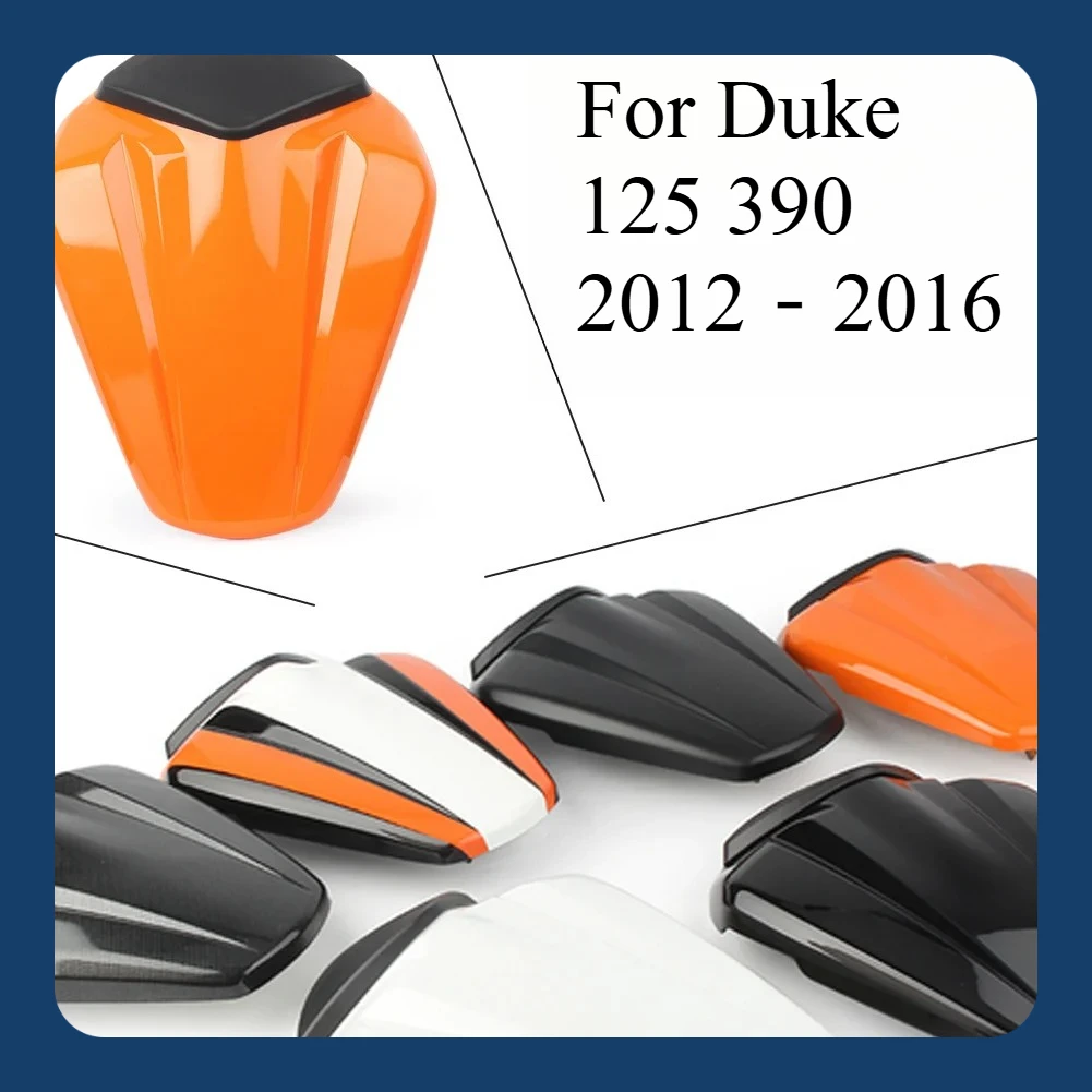 

For Duke 125 Duke390 2012 - 2016 Motorcycle Full Fairing Kits Rear Passenger Cowl Seat Back Cover Fairing Part 2013 2014 2015