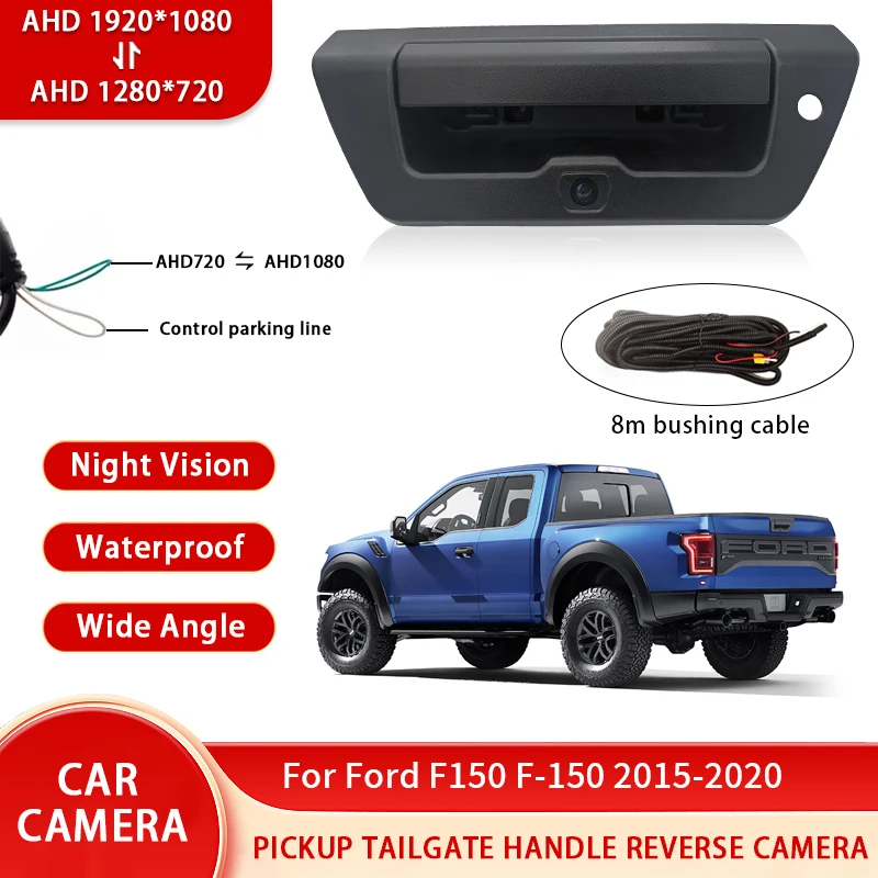 

AHD 1080P NTSC Pickup Tailgate Handle Rear View Reverse Camera For Ford F150 F-150 2015-2020 Waterproof Backup Camera