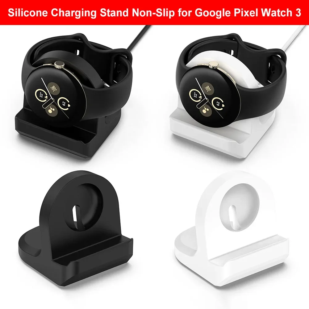 Charging Stand Dock Holder Silicone Non-Slip Charger Base Holder for Google Pixel Watch 3 41mm 45mm for Google Pixel Watch 2