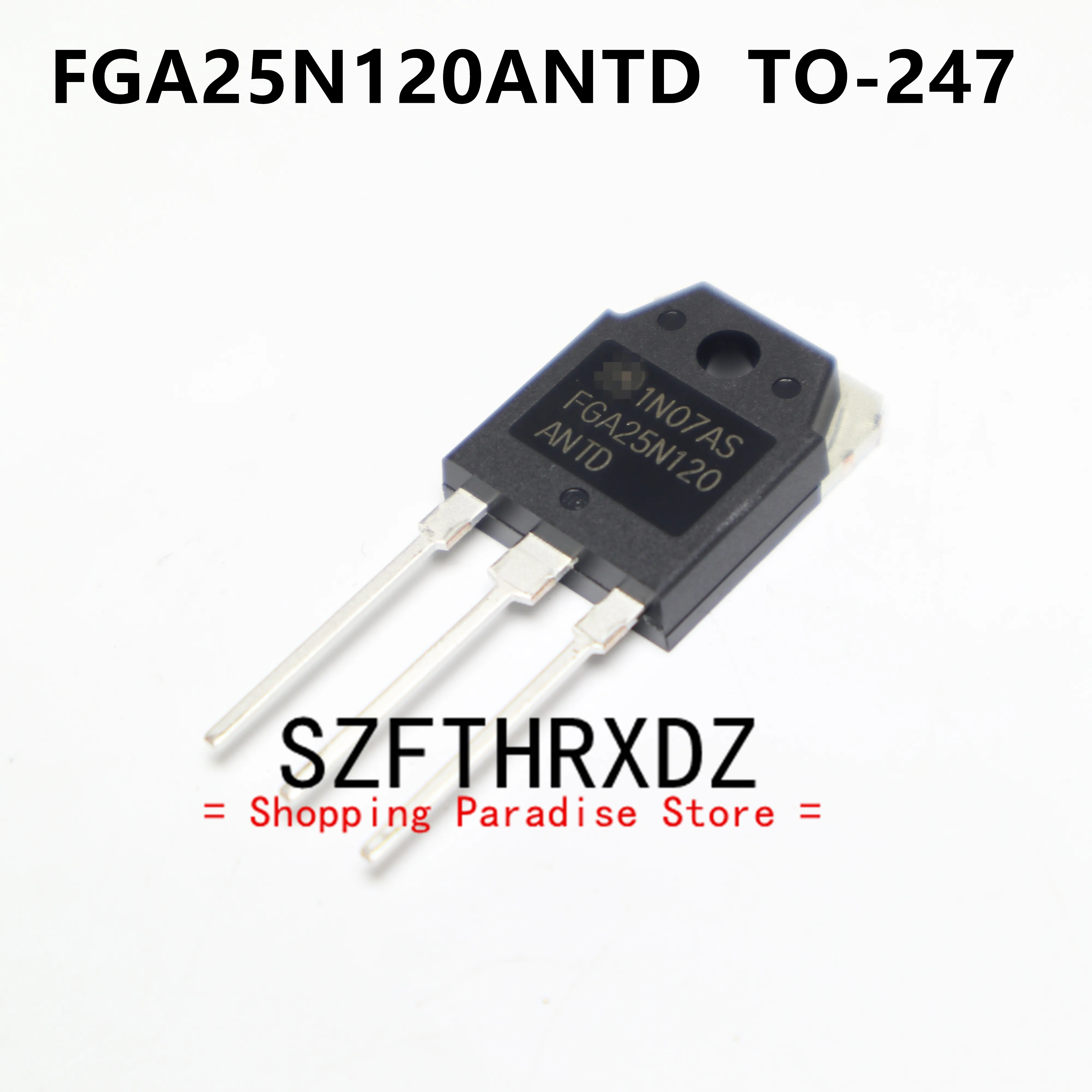 

SZFTHRXDZ 10pcs 100% new imported original FGA25N120 FGA25N120ANTD FGA25N120AN TO-247 cooker IGBT power tube 1200V 25A