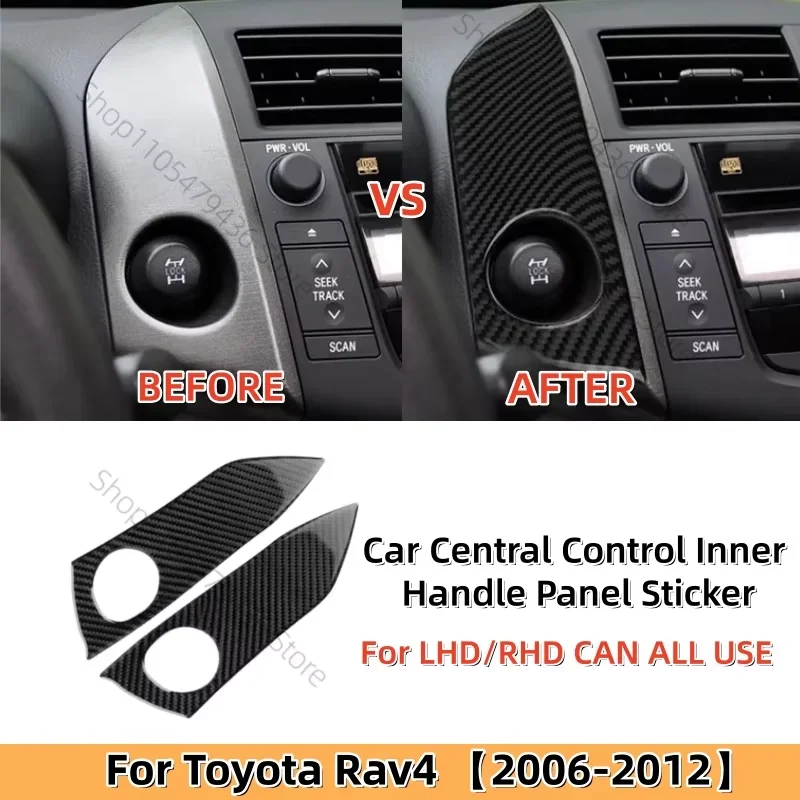LHD RHD Real Soft Carbon Fiber Sticker For Toyota Old RAV4 2006 2007 2008 2009 2010 2011 2012 Car Side of Center Console Panel