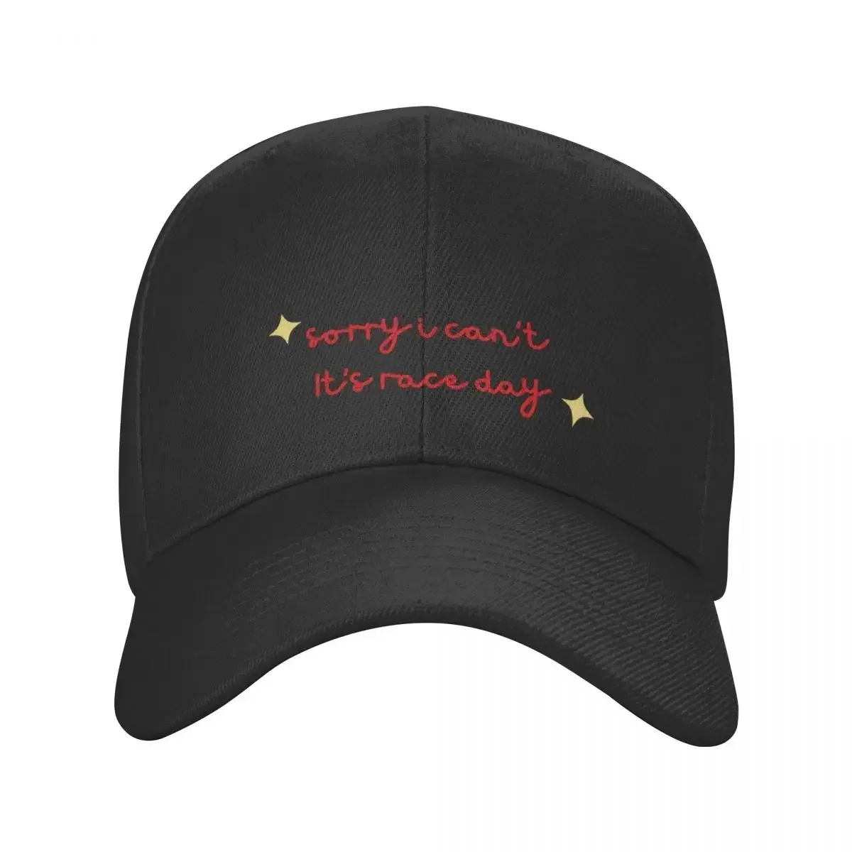 SORRY I CAN'T IT'S RACE DAY 3 Baseball Cap Snap Back Hat Bobble Hat Woman Hats Men's