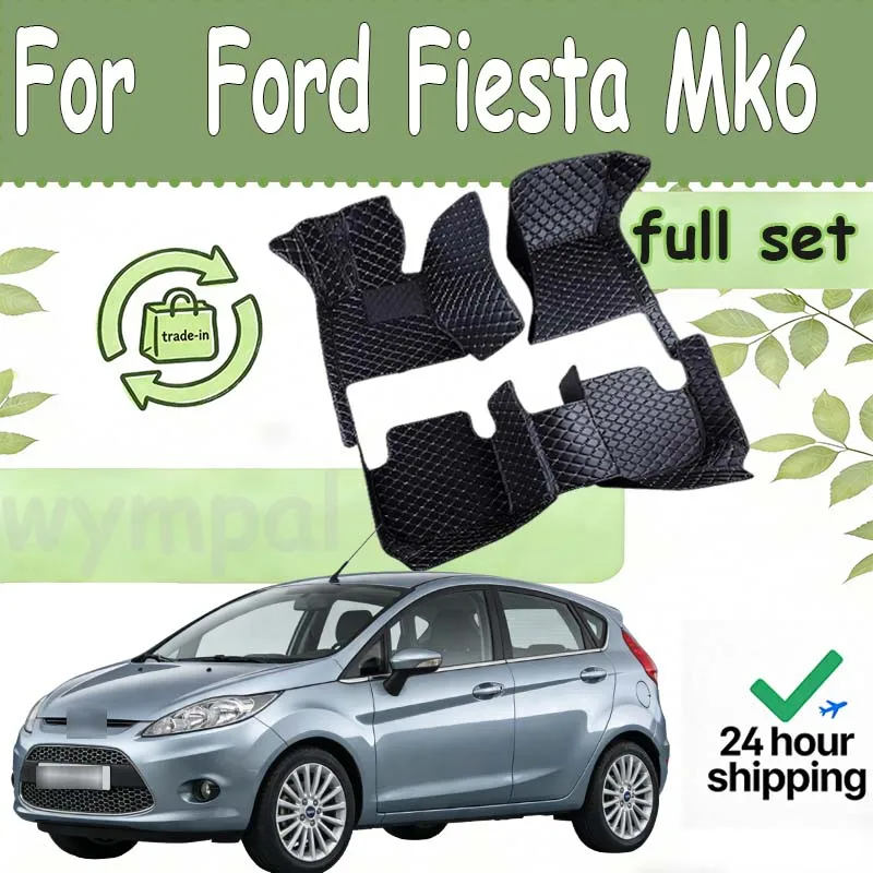 

Car Floor Mats For Ford Fiesta Mk6 Mark VI Mk7 WS WT WZ 2009~2016 Anti-dirt Pads Car Carpet Non-slip Auto Rug Car Accessories