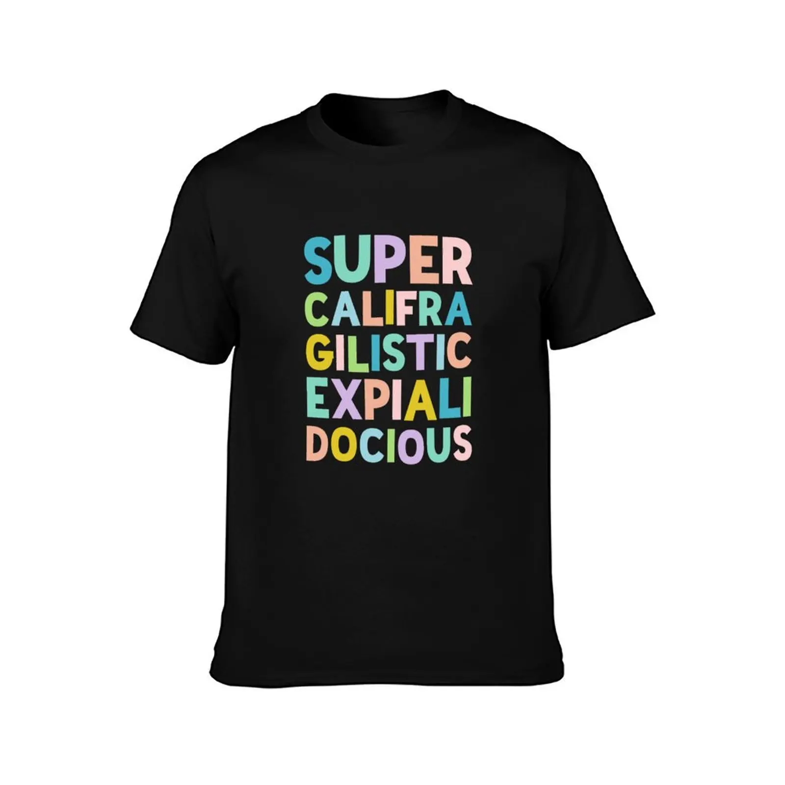 Supercalifragilisticexpialidocious - Colorful stack by Kelly Design Company T-Shirt Halloween Casual T-Shirt