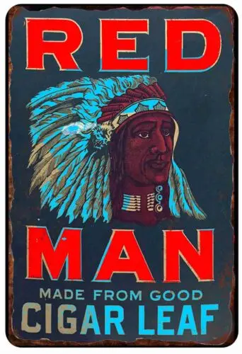 Red Man Cigar Leaf  Vintage Old Adverting Classic All Metal Tin Sign  8 x 12