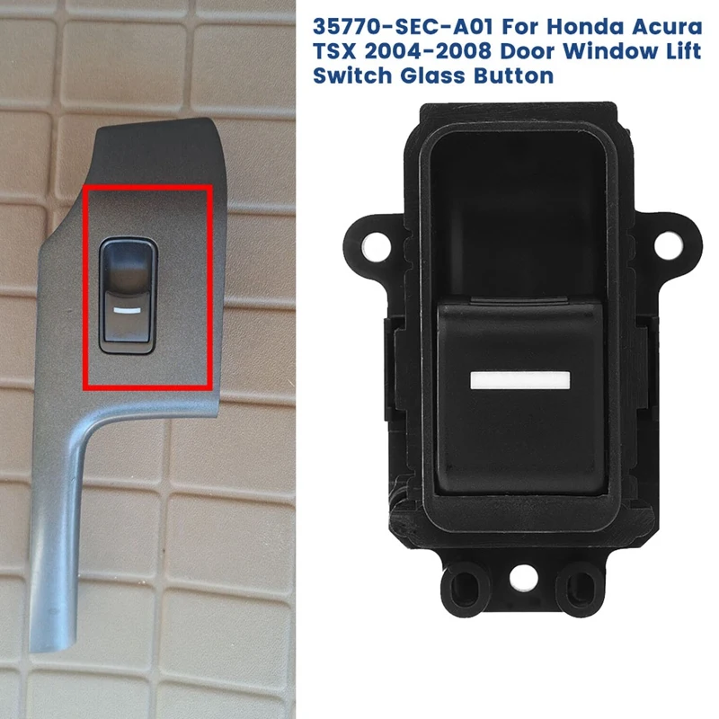 

Front Rear Door Power Window Switch 35770-SEC-A01 for Honda Acura TSX 2004-2008 Door Lift Switch Glass Control Button