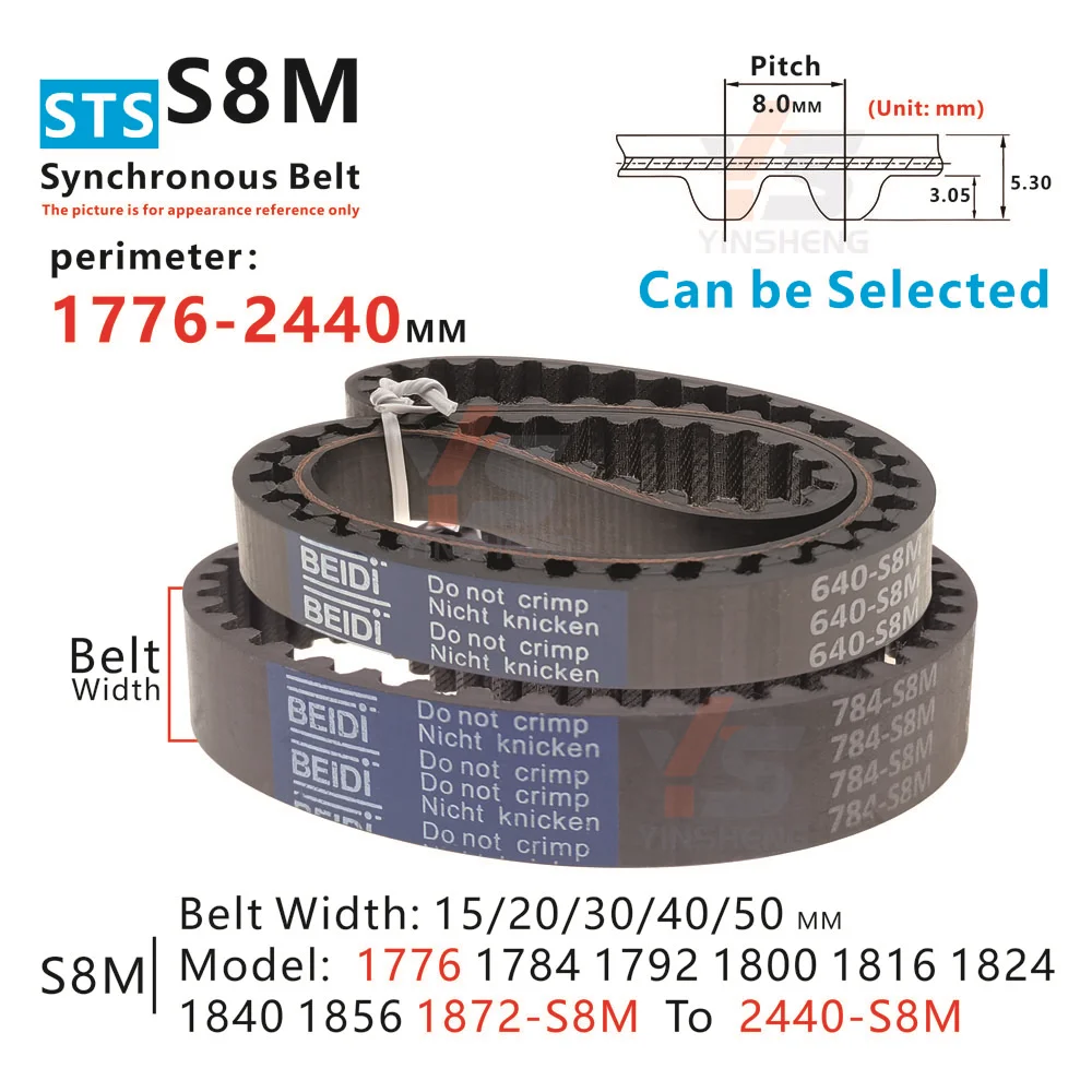 

STS S8M Timing Belt perimeter 1776-2440 MM Model 1776-S8M 1784-S8M 1792-S8M 1800-S8M 1816-S8M To 2440-S8M S8M Synchronous Belt