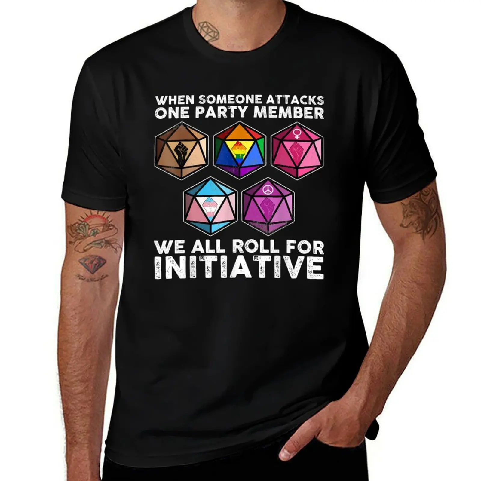 

When Someone Attacks One Party Member We All Roll For Initiative T-Shirt cotton t shirt man man t shirts for men casual T-Shirt