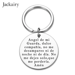 Spanish Keychain Gift Angel De Mi Guarda Dulce Compañía No Me Desampares Ni De Noche Ni De Día No Me Dejes Solo Que Me Perdería