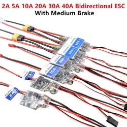 2A 5A 10A 20A 30A 40A bidirectional, with medium brake ESC 2S-4S battery, used for Rc model DIY boat/tank/car brush motor spare