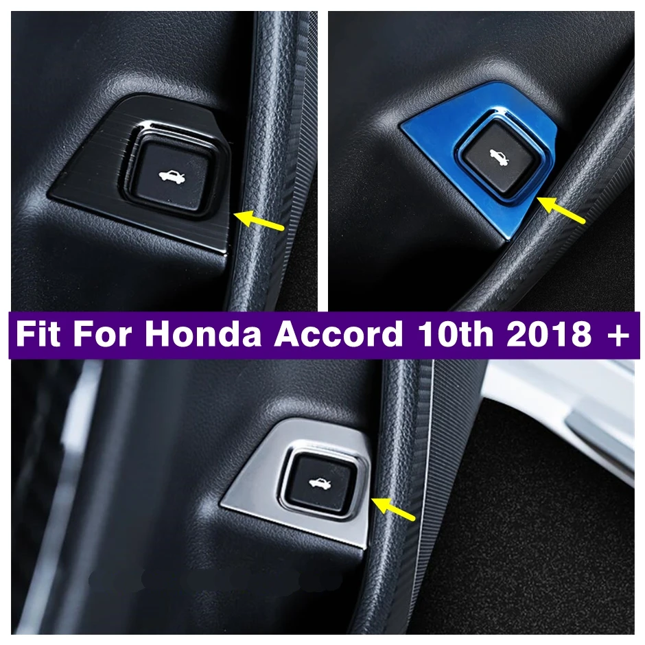 

Rear Trunk Door Switch Button Control Panel Cover Trim Fit For Honda Accord 10th 2018 - 2022 LHD Stainless Steel Car Accessories