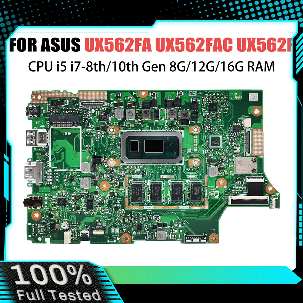 

UX562FAC Laptop Motherboard For ASUS ZenBook UX562F UX562FA Q526FA Q526FAC Mainboard I5 I7 CPU 8G 12G 16G RAM Systemboard