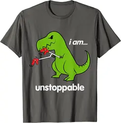 I am unstoppable t-rex Dino Cool Cute Humor camiseta divertida, camisetas, nuevo diseño, algodón, Hip hop, regalo para hombres