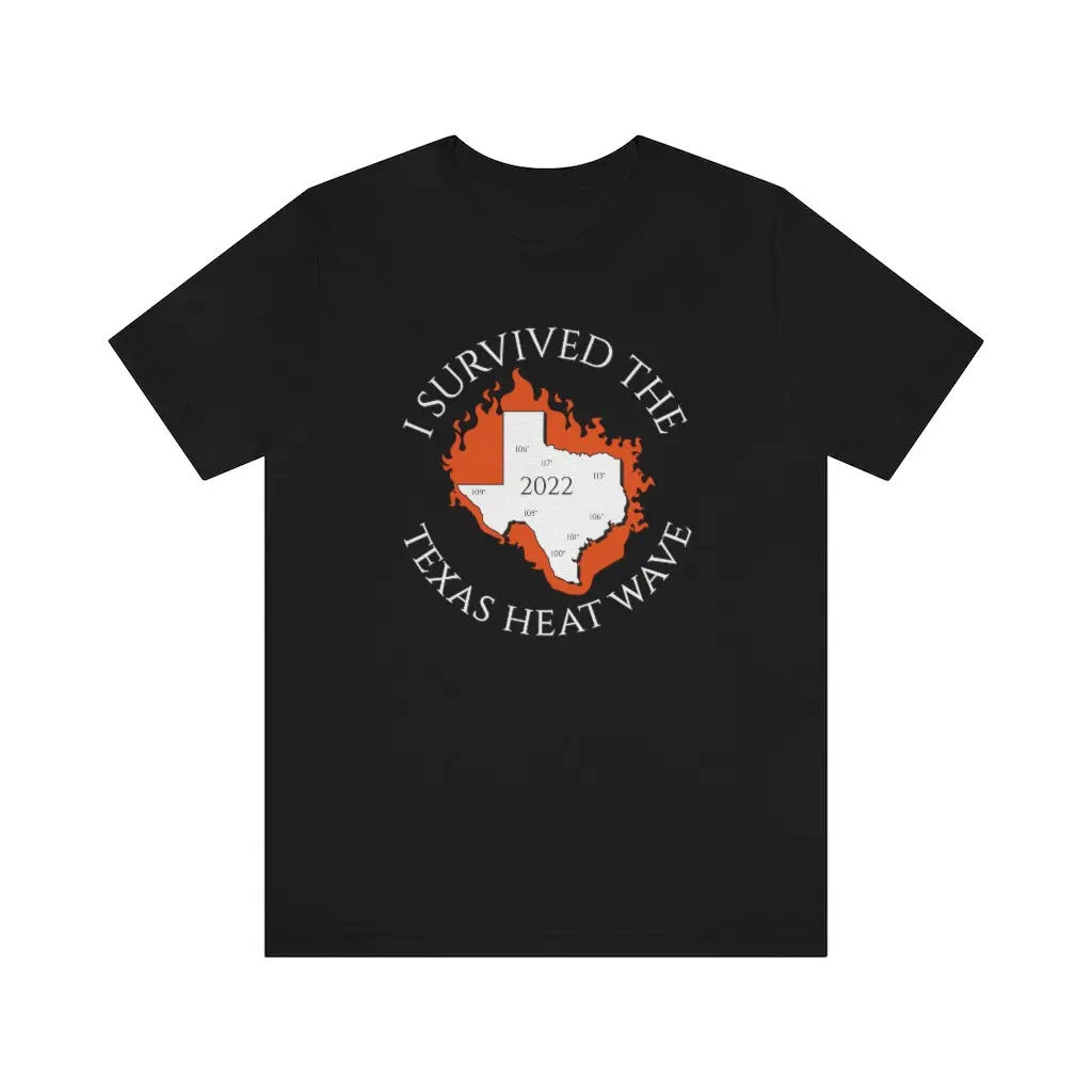 Texas Summer I Survived the 2022 Heat Wave Bella Canvas 3001 Jersey  T Shirt