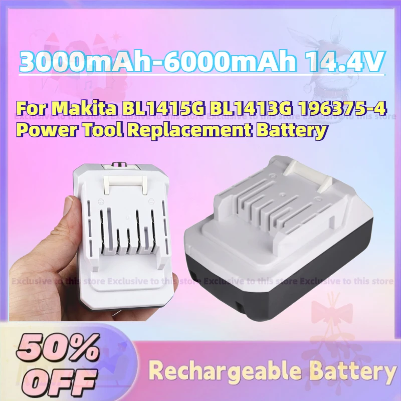

High-Performance 3000mAh-6000mAh 14.4V Rechargeable Battery For Makita BL1415G BL1413G 196375-4 Power Tool Replacement Battery