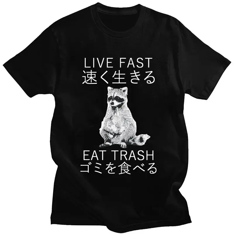 Live Fast Eat Trash Raccoon Meme T-shirt Japanese Style Vintage T Shirt Loose Personality Cotton Casual Short Sleeve Streetwear