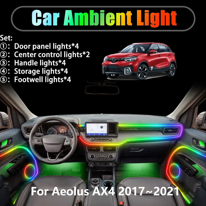 

For Aeolus AX4 2017~2021 DongFeng 2/18 in 1 Car ambient lighting Led trunk interior led lights USB RGB Ensemble Streamer Auto