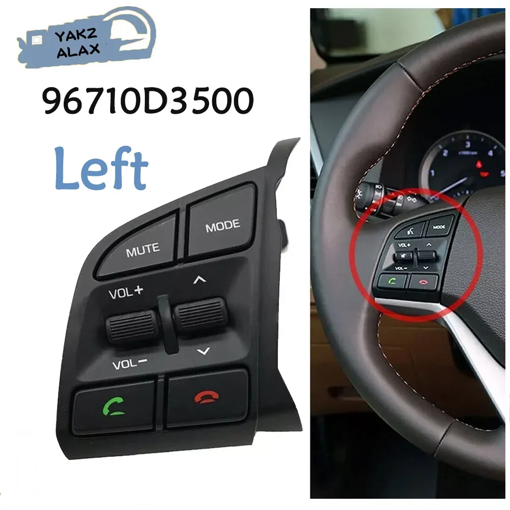 96710-D3500 for Hyundai Tucson 2015 2016 2017 2018 2019 Left Steering Wheel Button Music Remote Control Switch 96710D3500