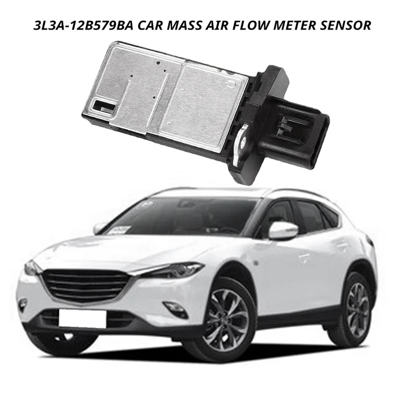 Car MAF Mass Air Flow Sensor 3L3A-12B579-BA For Ford F-150 Lincoln Mazda Mercury Focus 3L3A12B579BA 4G7V-12B579-AA