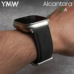 YMW ALCANTARA Strap for Apple Watch Band Ultra 2 49mm 46mm 45mm 44mm Suede Leather Smartwatch Accessories for iWatch s10 9 8 7