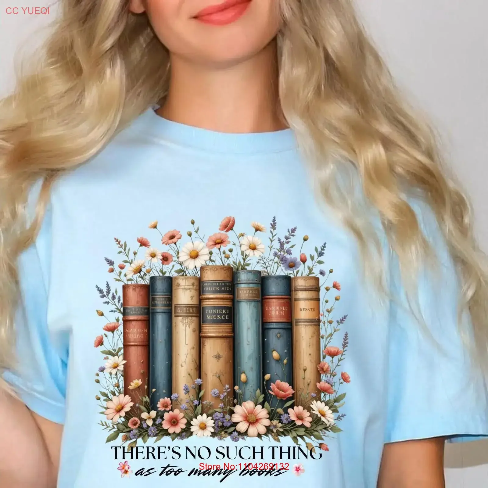 There s No Such Thing as Too Many Books T Shirt Book Lover Reading Cute Floral Bookish Librarian Reader vintage Washed Casual