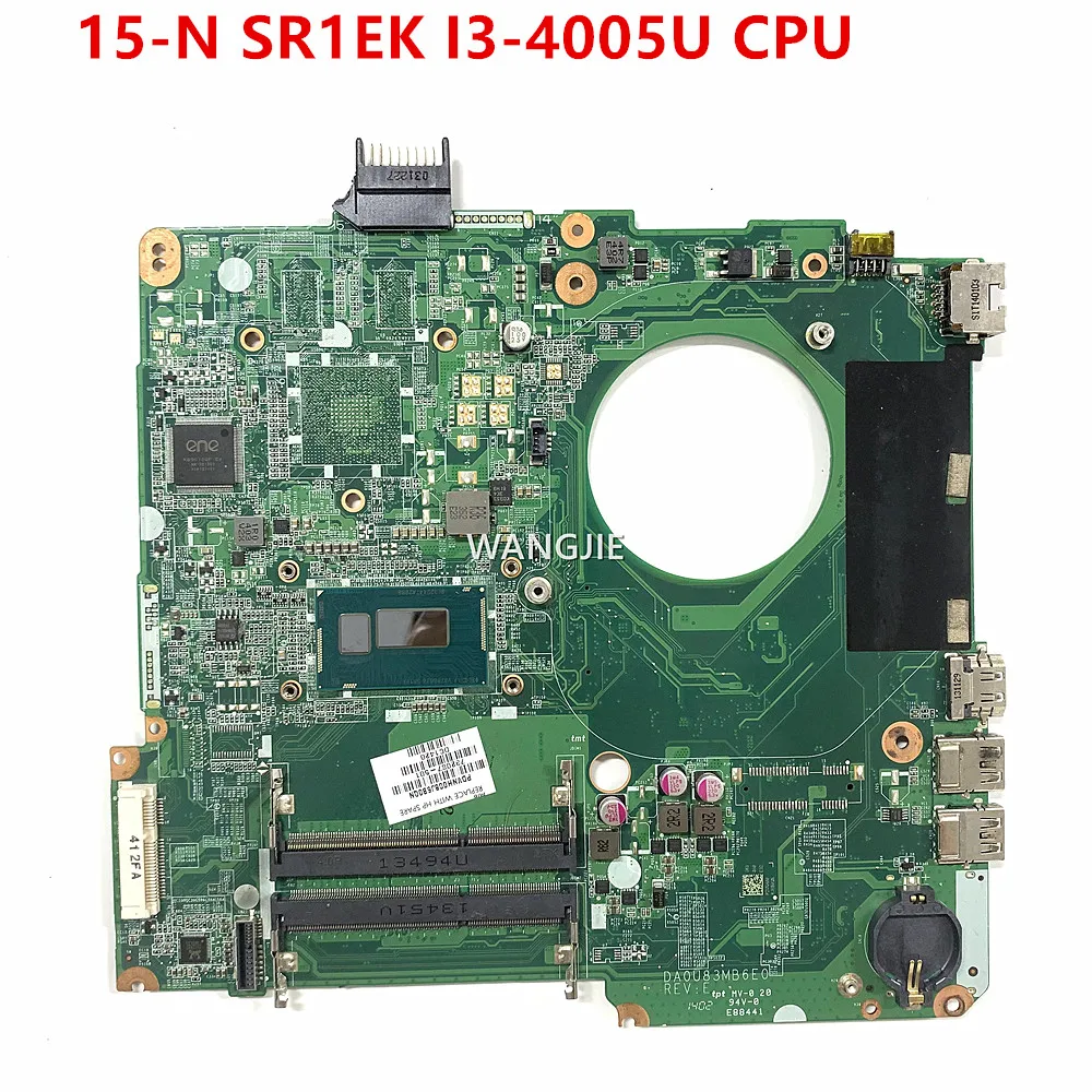 For 15-N Laptop Motherboard 732087-501 732087-001 DA0U83MB6E0 With SR1EK I3-4005U CPU 100% Working