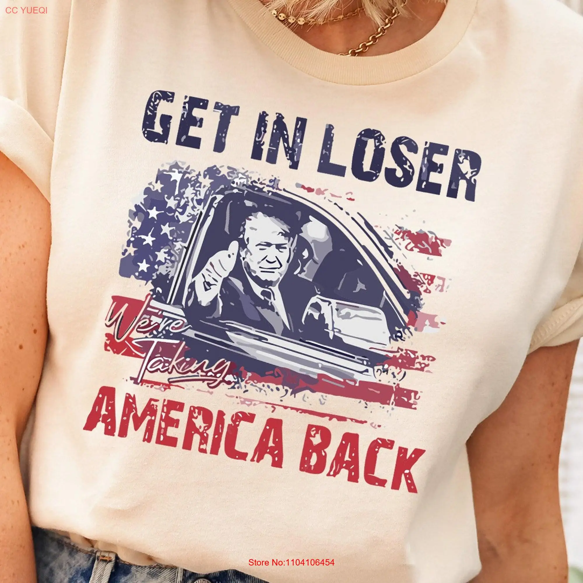 Camiseta de manga larga o corta de Trump Get In Loser, We're Taking America Back, remera para Presidente 2024 Republic Fix Again