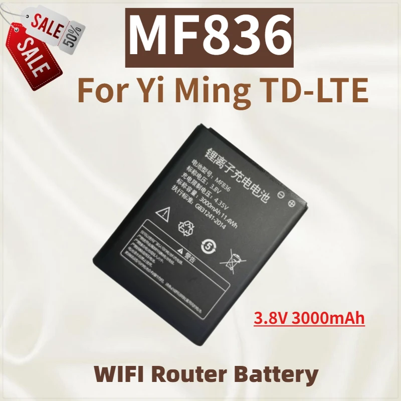 

High Quality MF836 Battery 3.8V 3000mAh For Yi Ming TD-LTE 4G LTE WIFI Router Brand New Replacement Battery