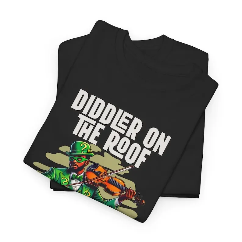 No Diddy T-Shirt - 'Diddler on The Roof' Parody Tee