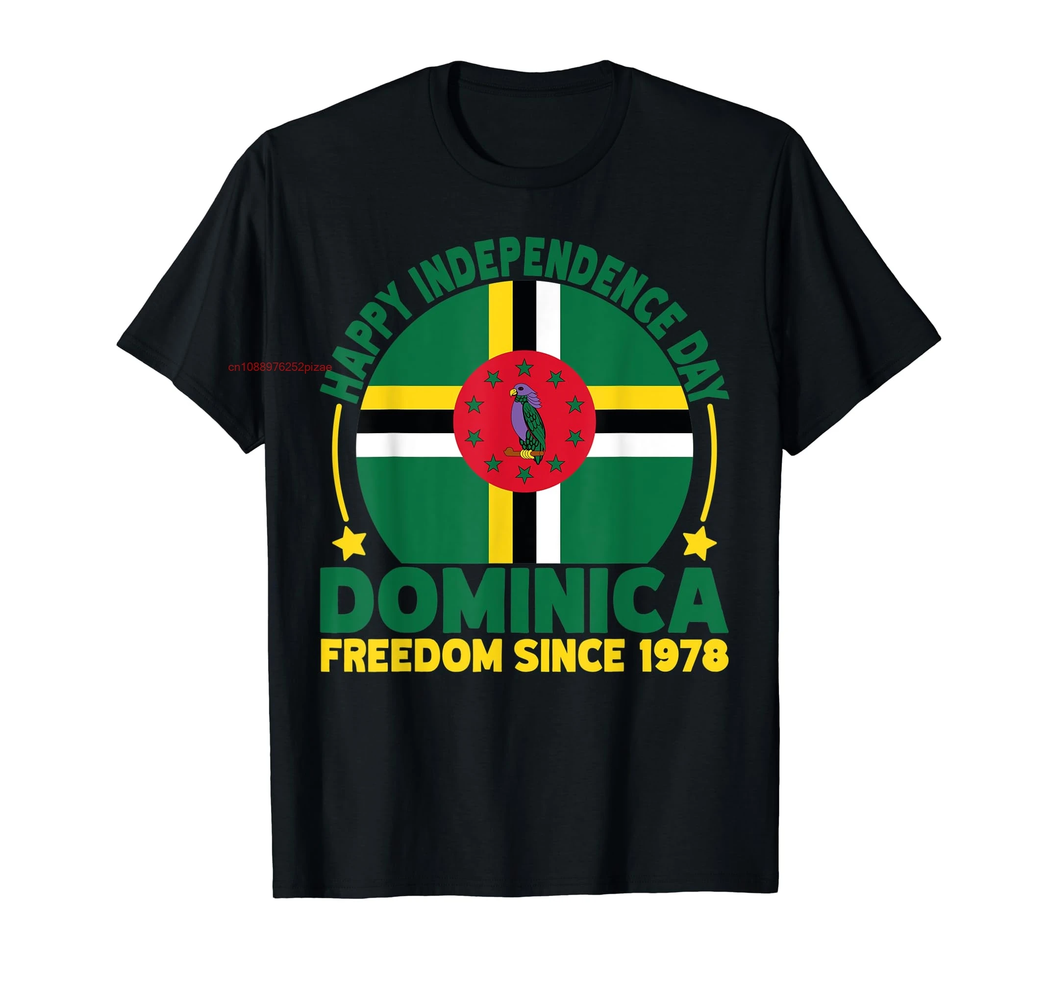 100% Cotton Happy Independence Day Dominica Freedom Since 1978 T-Shirt MEN WOMEN UNISEX T Shirts Size S-6XL