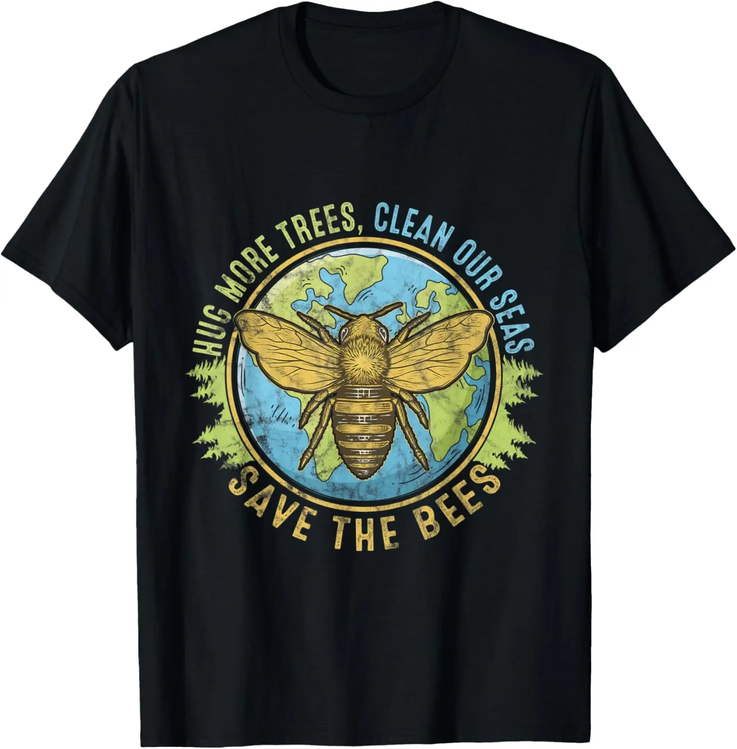 Hug More Trees Clean Our Seas Save The Bees Earth Day T-Shirt 100% Cotton Trendy Y2K Short-Sleeve Tee – Soft, Quick-Drying, & Moisture-Wicking; Ideal for Sports or Casual Wear; Great Gift for Christmas or Halloween. Environmental.