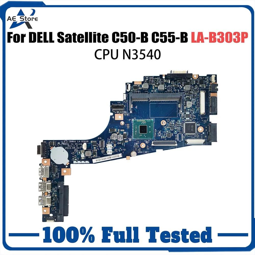 

Computer Mainboard For Toshiba Satellite LA-B303P C50-B C55-B K000891580 Laptop Motherboard N3540 CPU 100% Test OK