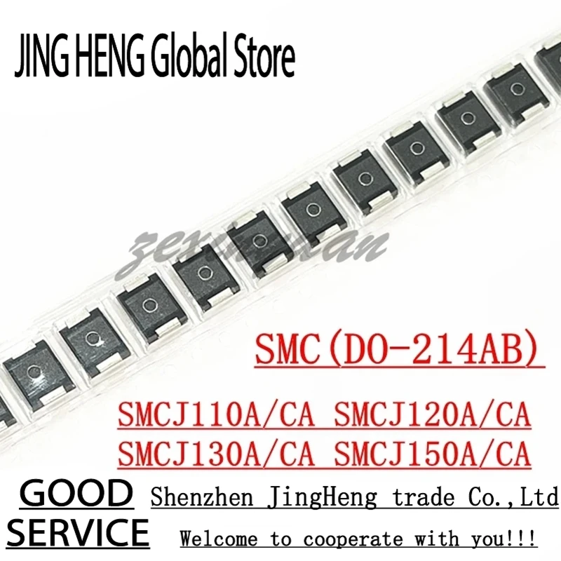 10PCS TVS Diode SMCJ110A SMCJ110CA SMCJ120A SMCJ120CA SMCJ130A SMCJ130CA SMCJ150A SMCJ150CA GHE GHG GHK GHM DO-214AB