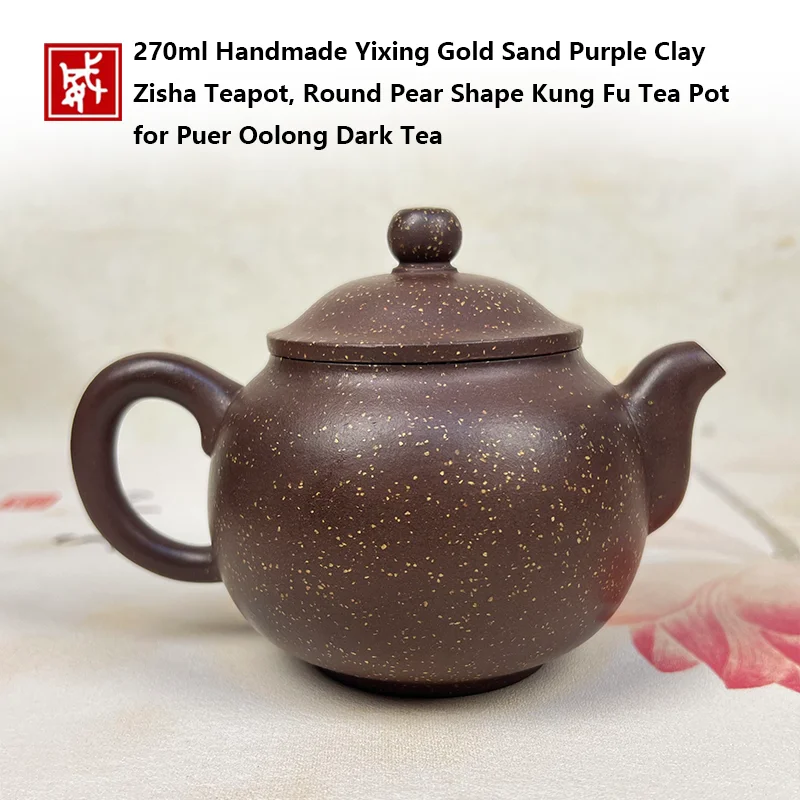 270ml Handmade Yixing Gold Sand Purple Clay Zisha Teapot round Pear Shape Kung Fu Tea Pot for Puer Oolong Dark Tea