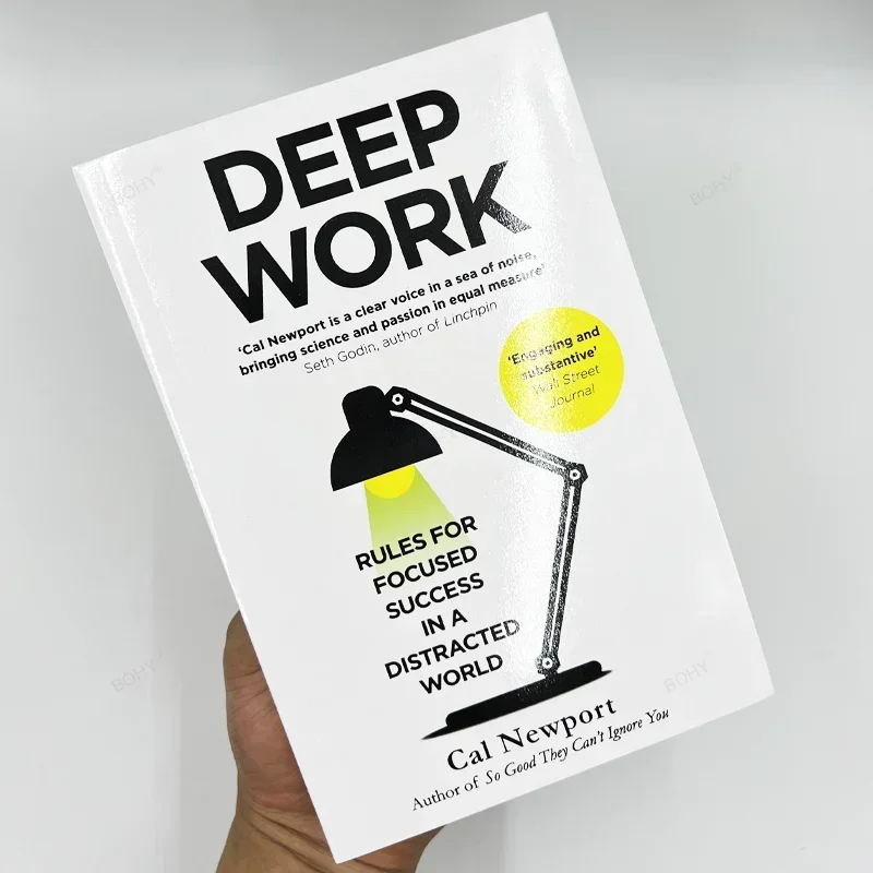 

Deep Work : Rules for Focused Success in A Distracted World By Cal Newport Self Help Book English Books