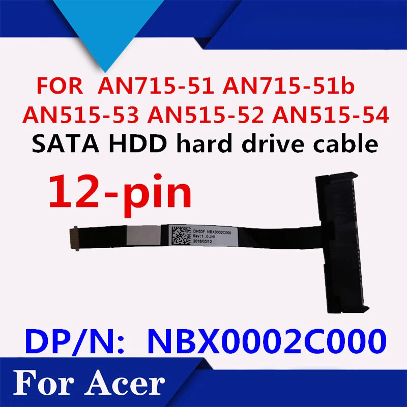 

A+ For ACER AN715-51 AN715-51b AN515-53 AN515-52 AN515-54 HDD cable NBX0002C000