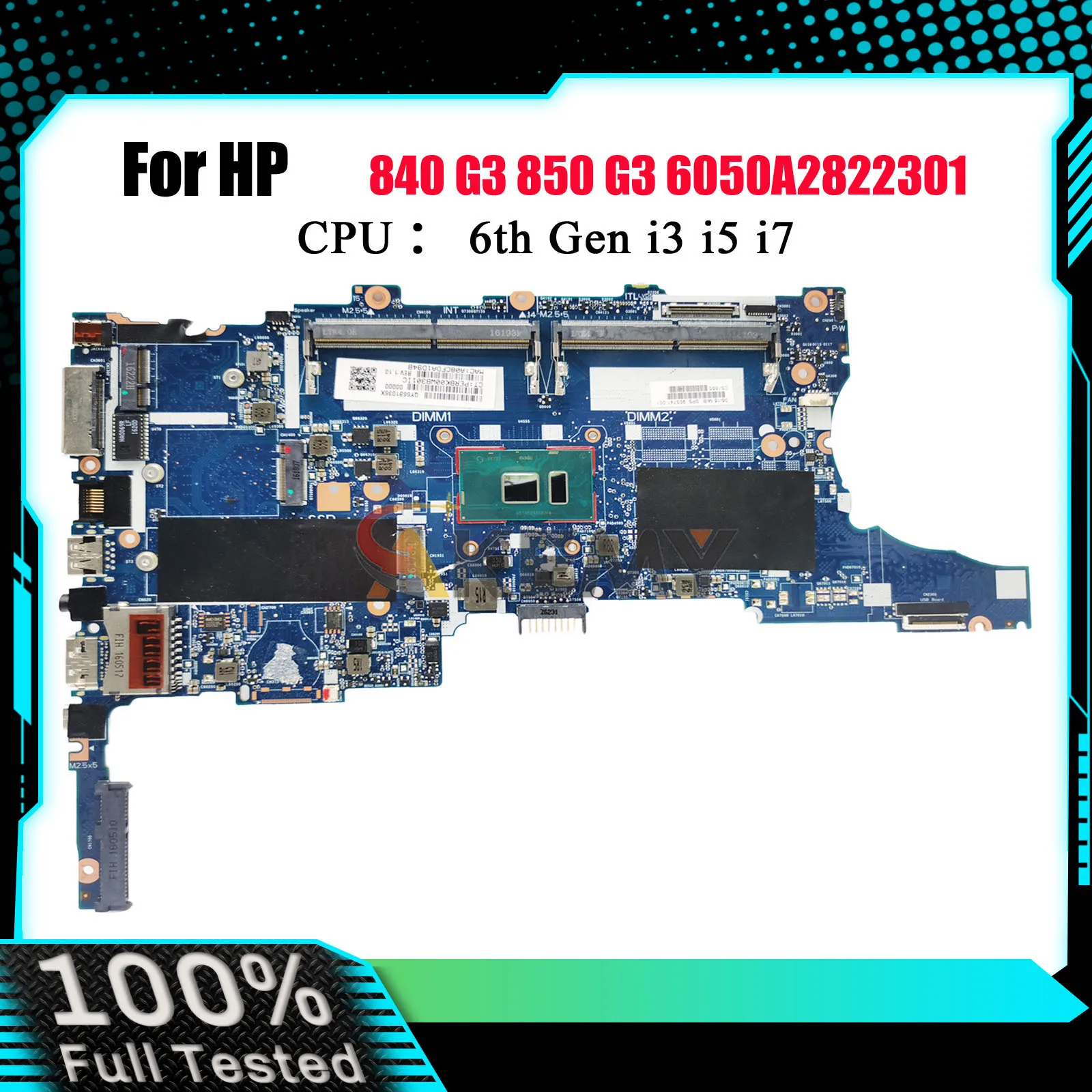 

6050A2822301 For HP EliteBook 840 G3 850 G3 Laptop Motherboard With i3 i5 i7 6th Gen CPU DDR4 903740-601 903741-601