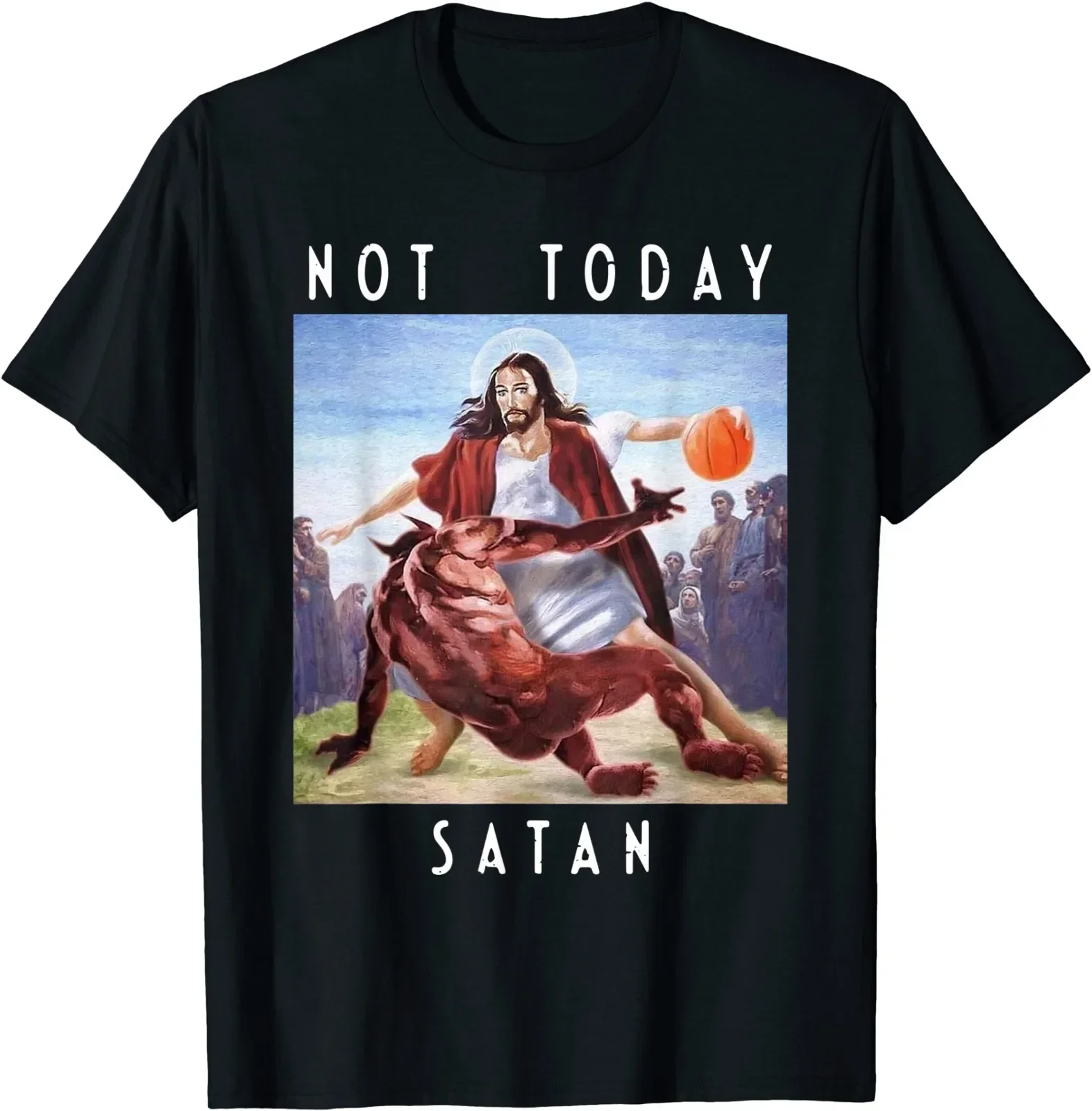 Camiseta de manga corta de alta calidad Not Today Satan Jesus Vs Satan en camiseta con cuello redondo hombre/mujer camisetas de manga corta 2025 nuevo en