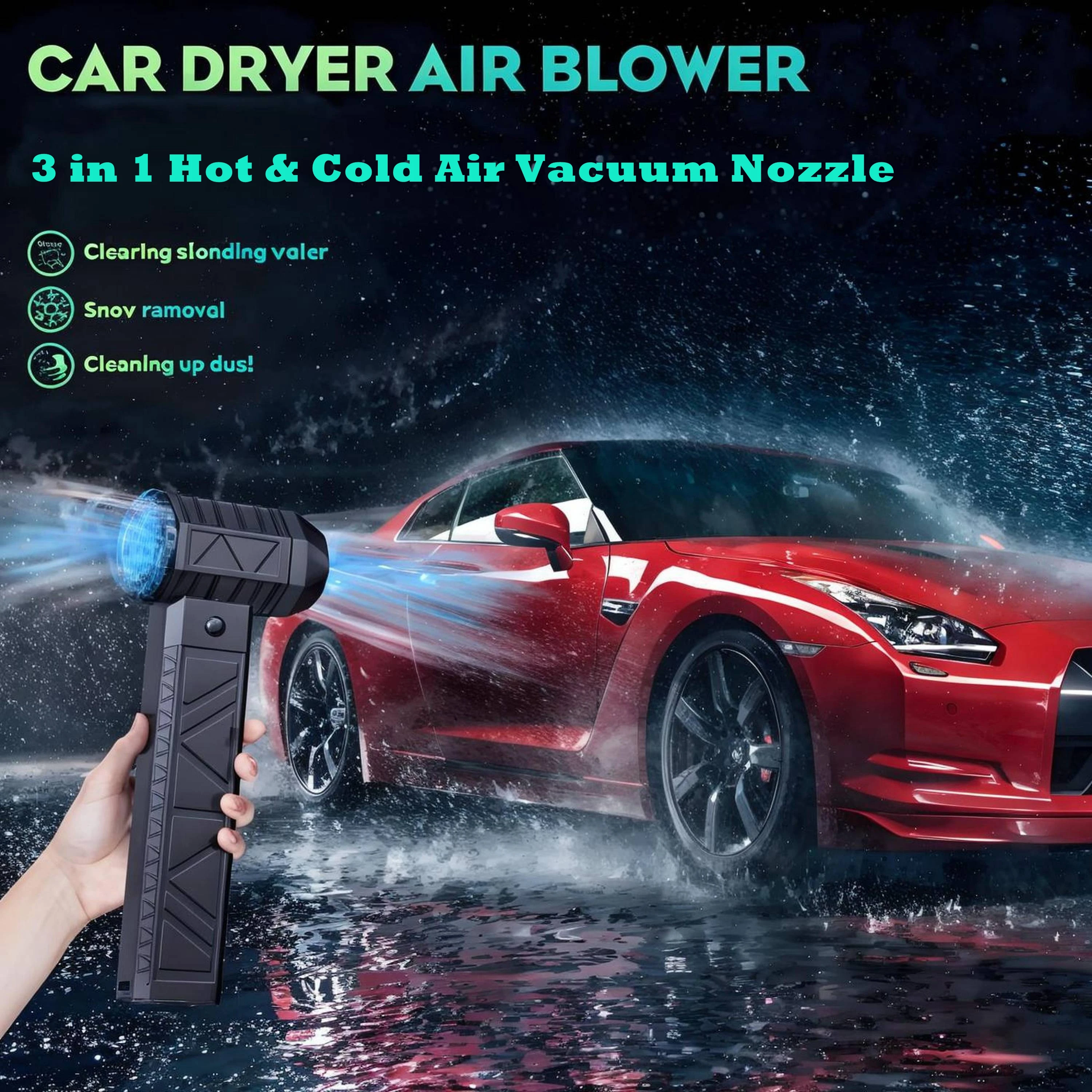 

Car Dryer Strong Blower Jet 3in1 Hot&Cold Air Vacuum Nozzle 500g Blowing Force Powerful Snow Blower Power Bank 16000mAh Battery