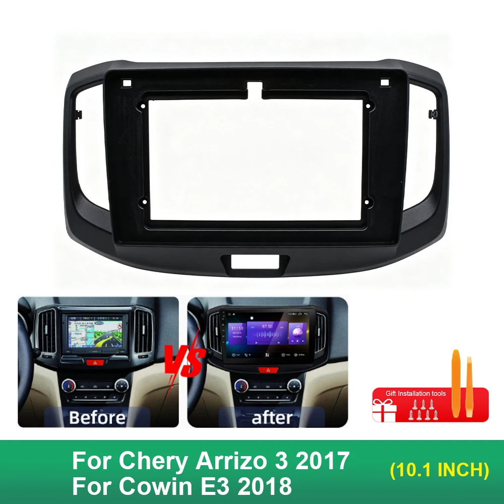 For Chery Arrizo 3 2017 For Cowin E3 2018 10.1 Inch Car Radio Fascia Frame Stereo Panel Dashboard Trim Optional Cable