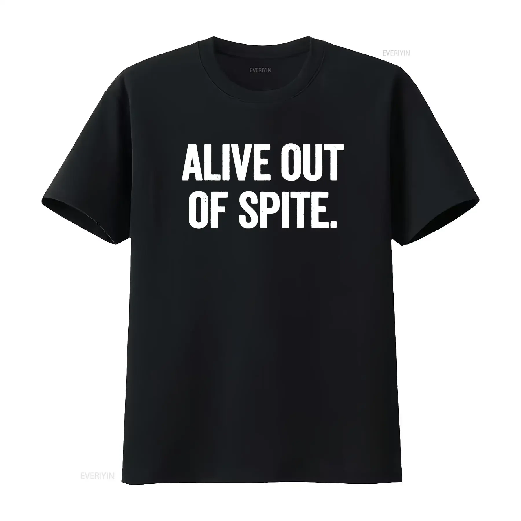 Alive Out Of Spite T Shirt vintage Washed Top For Everyday Wear streetwear Stretched Soft Unisex Slightly graphic Versatile