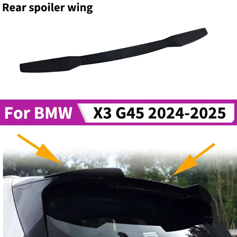 

2024-2025 for BMW X3 G45 Car Roof Lip Spoiler Rear Top Wing Lid Body kits Tuning Auto Parts Accessories Guard Protector Cover