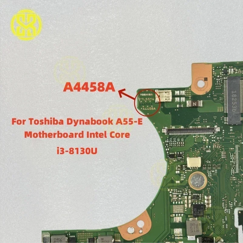 لتوشيبا دينابوك A55-E A50-E اللوحة الأم إنتل كور i3-8130U FTL5SY4 A4458A