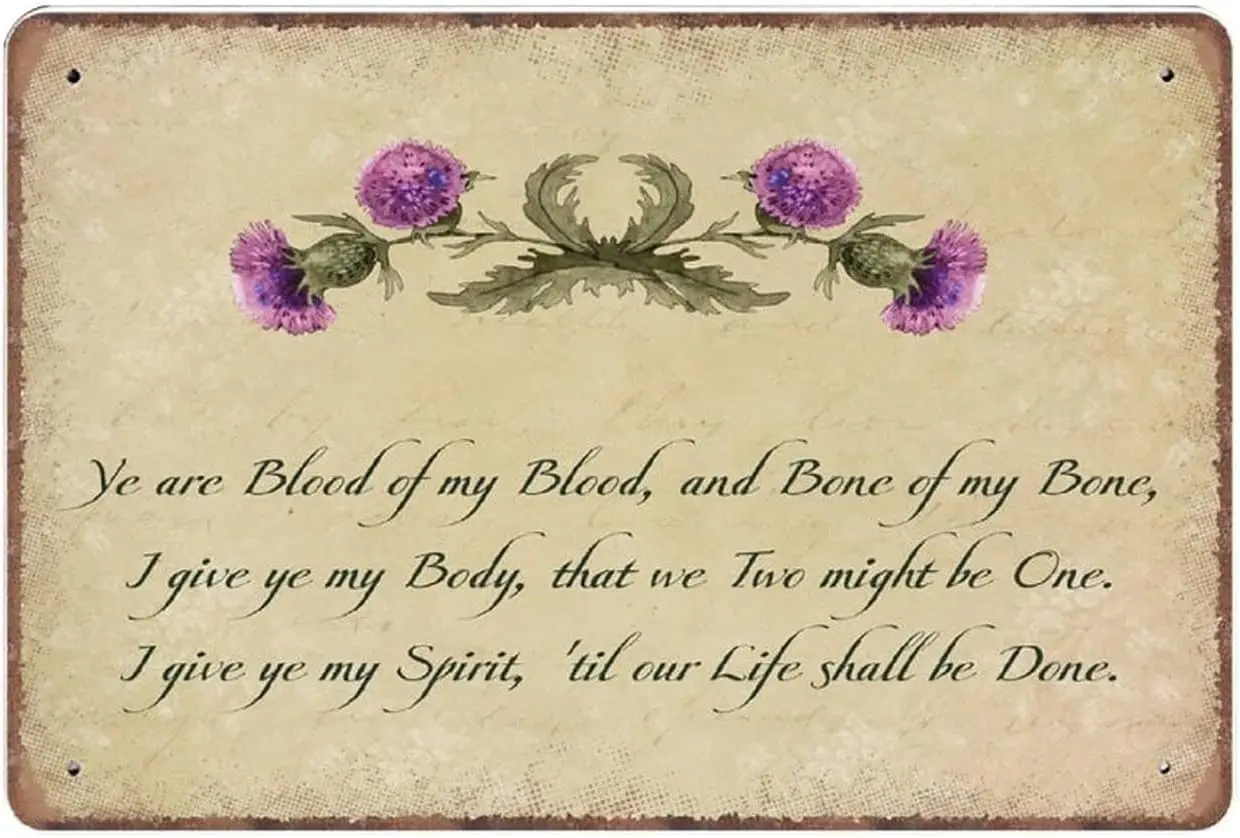 8x12 IN Metal Tin Sign Scottish Wedding Vows Ye Are Blood Of My Blood And Bone Of My Bone Scotland Wall Decor Kitchen For H sign